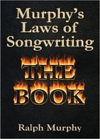 Murphy’S Laws Of Songwriting
