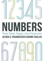 Numbers: Their Tales, Types, And Treasures