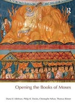 Opening The Books Of Moses (Bibleworld)