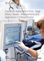 Outcomes Assessment In End-Stage Kidney Disease – Measurements And Applications In Clinical Practice