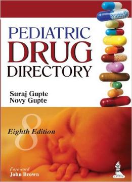 Pediatric Drug Directory: 8Th Edition