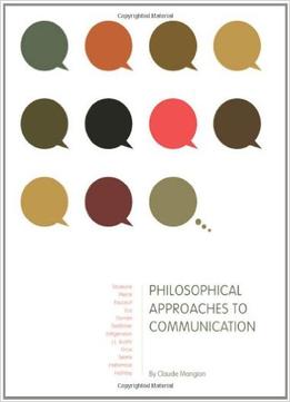Philosophical Approaches To Communication