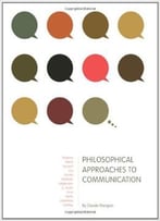 Philosophical Approaches To Communication