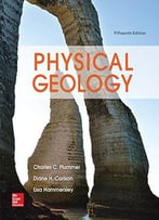 Physical Geology (15th Edition)