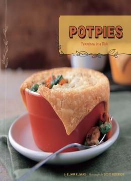 Pot Pies: Yumminess In A Dish
