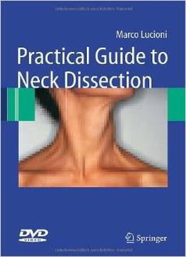 Practical Guide To Neck Dissection