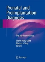 Prenatal And Preimplantation Diagnosis