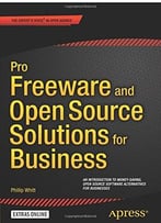 Pro Freeware And Open Source Solutions For Business