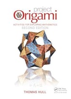 Project Origami: Activities For Exploring Mathematics, Second Edition