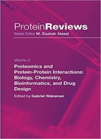 Proteomics And Protein-Protein Interactions By Gabriel Waksman