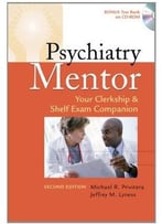 Psychiatry Mentor: Your Clerkship & Shelf Exam Companion, 2nd Edition