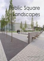 Public Square Landscapes