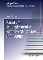 Quantum Entanglement Of Complex Structures Of Photons