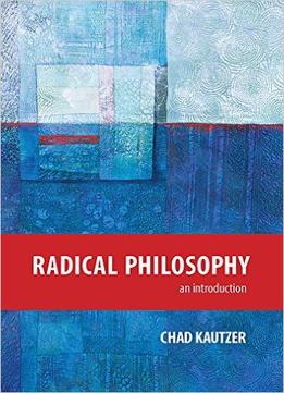 Radical Philosophy: An Introduction