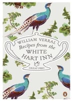 Recipes From The White Hart Inn