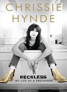 Reckless: My Life As A Pretender