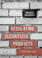 Regulating Securitized Products