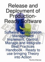 Release And Deployment Of Production-Ready Software