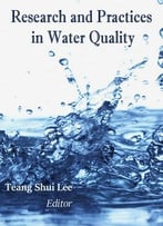Research And Practices In Water Quality Ed. By Teang Shui Lee