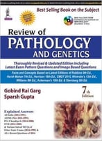 Review Of Pathology And Genetics, 7th Edition