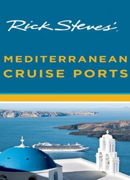 Rick Steves’ Mediterranean Cruise Ports