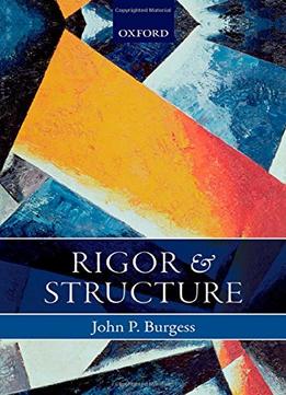 Rigor And Structure