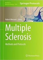 Robert Weissert, Multiple Sclerosis: Methods And Protocols