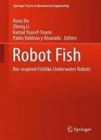 Robot Fish: Bio-Inspired Fishlike Underwater Robots