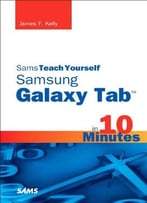 Sams Teach Yourself Samsung Galaxy Tab In 10 Minutes 1st Edition
