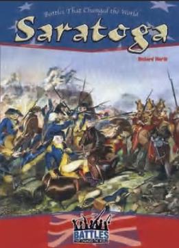 Saratoga (Battles) (Battles That Changed The World) By Richard Worth