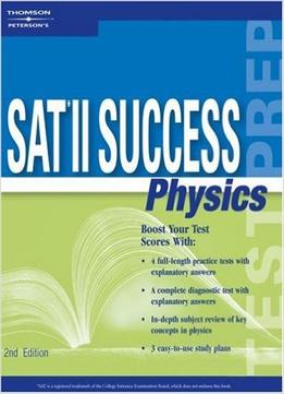 Sat Ii Success: Physics, 2Nd Edition