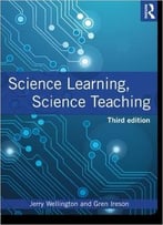 Science Learning, Science Teaching, 3 Edition