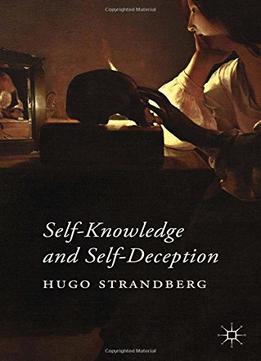Self-Knowledge And Self-Deception