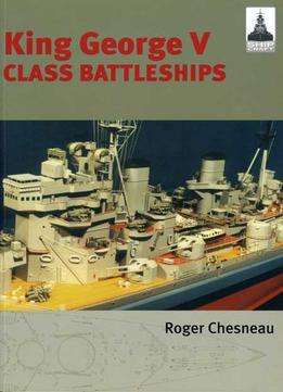 Shipcraft 2 – King George V Class Battleships