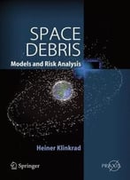 Space Debris: Models And Risk Analysis