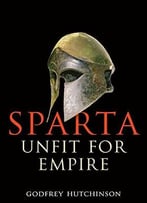 Sparta – Unfit For Empire
