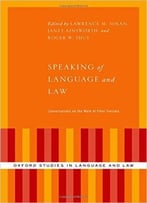 Speaking Of Language And Law: Conversations On The Work Of Peter Tiersma