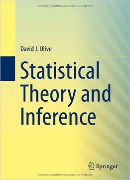 Statistical Theory And Inference By David Olive