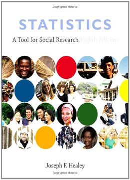 Statistics: A Tool For Social Research By Joseph F. Healey