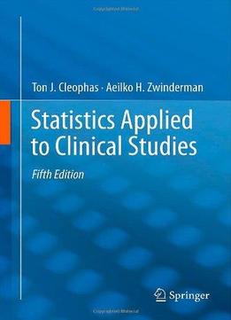Statistics Applied To Clinical Studies