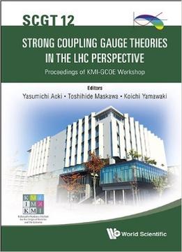 Strong Coupling Gauge Theories In The Lhc Perspective