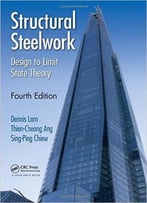 Structural Steelwork: Design To Limit State Theory (4th Edition)
