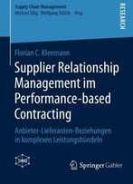 Supplier Relationship Management Im Performance-Based Contracting: Anbieter-Lieferanten-Beziehungen In Komplexen …