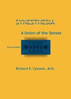 Synesthesia: A Union Of The Senses, Second Edition
