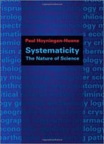 Systematicity: The Nature Of Science