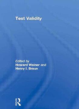 Test Validity By Henry I. Braun