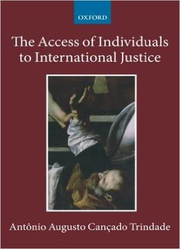 The Access Of Individuals To International Justice