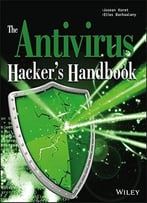 The Antivirus Hacker’S Handbook