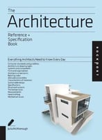 The Architecture Reference & Specification Book: Everything Architects Need To Know Every Day