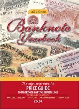 The Banknote Yearbook (9Th Edition)